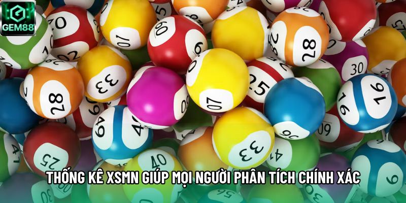 Thống kê xsmn giúp mọi người phân tích chính xác Thống kê xsmn giúp mọi người phân tích chính xác